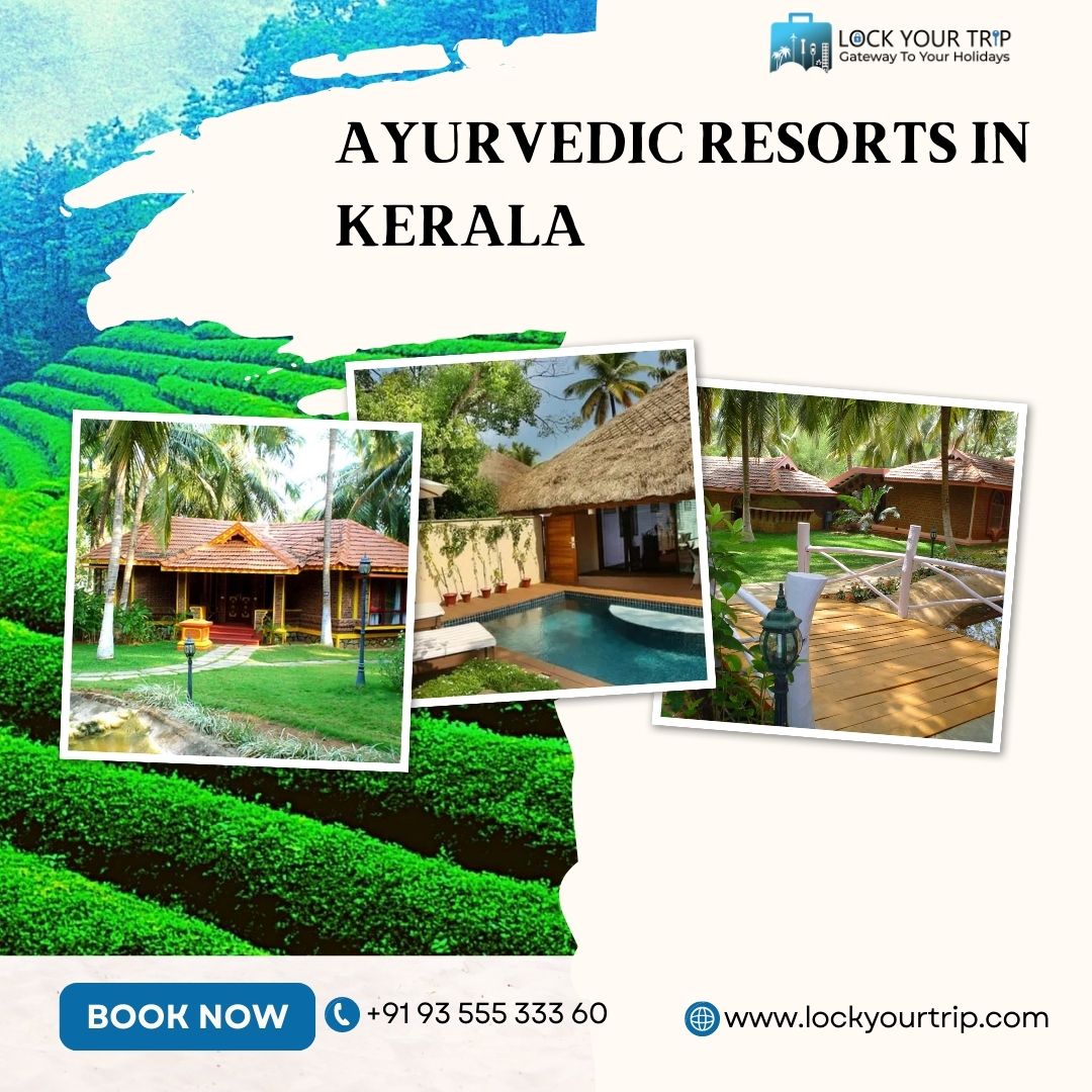 ayurvedic resorts in kerala