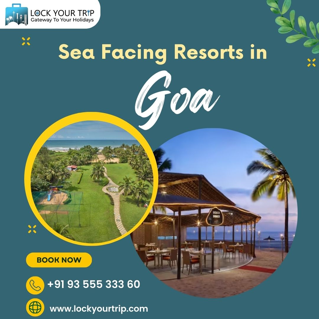 Sea Facing Resorts in goa