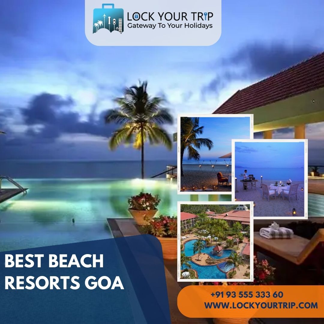best beach resorts goa