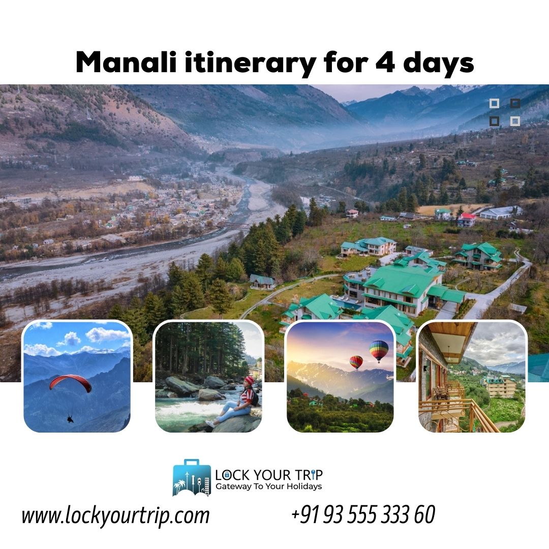 manali itinerary for 4 days