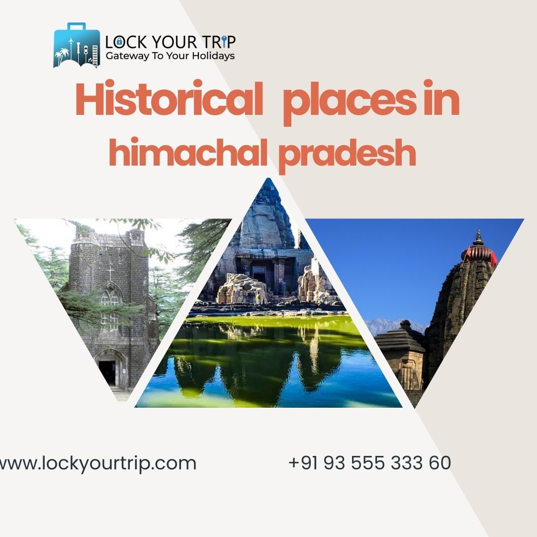 historical places in himachal pradesh
