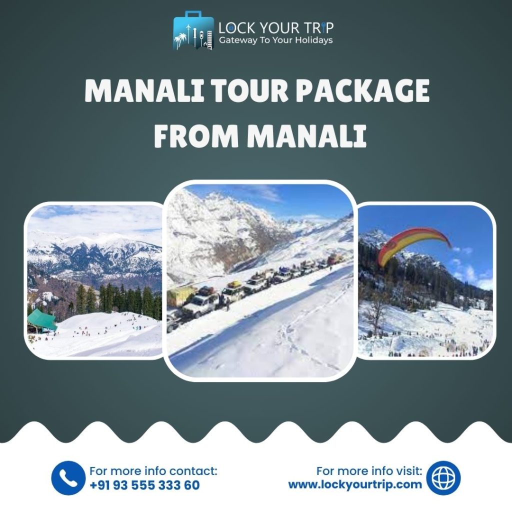 manali tour package from manali
